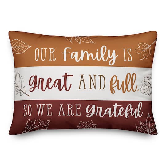 Our Family is Great and Full Indoor/Outdoor Pillow